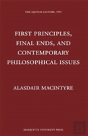 First Principles, Finals Ends, And Contemporary Philosophical Issues