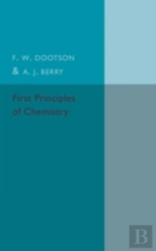 First Principles Of Chemistry