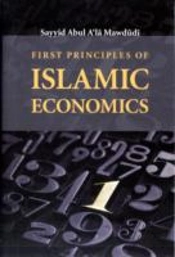 First Principles Of Islamic Economics