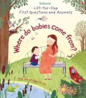 First Questions And Answers: Where Do Babies Come From?