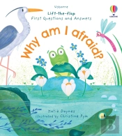 First Questions And Answers: Why Am I Afraid?