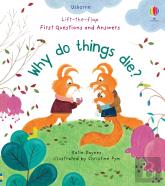 First Questions And Answers: Why Do Things Die?