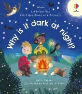 First Questions & Answers: Why Is It Dark At Night?
