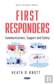 First Responders: Communications, Support And Safety