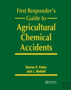 Bertrand.pt - First Responder'S Guide To Agricultural Chemical Accidents