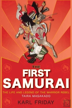 Bertrand.pt - First Samurai: The Life And Legend Of Th