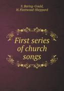 First Series Of Church Songs