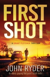First Shot: An Utterly Gripping Fast-Pac