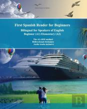 First Spanish Reader For Beginners Bilingual For Speakers Of English