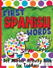 First Spanish Words: Dot Marker Activity
