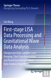 First-Stage Lisa Data Processing And Gravitational Wave Data Analysis