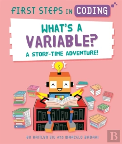 Bertrand.pt - First Steps In Coding: What'S A Variable?