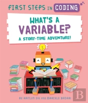 First Steps In Coding: What'S A Variable?