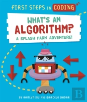 First Steps In Coding: What'S An Algorithm?