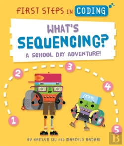 Bertrand.pt - First Steps In Coding: What'S Sequencing?