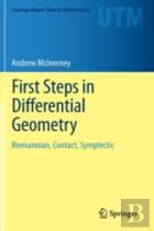 First Steps In Differential Geometry