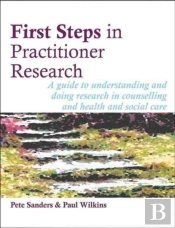 First Steps In Practitioner Research