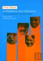 First Steps In Research And Statistics