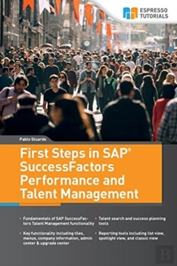 Bertrand.pt - First Steps In Sap Successfactors - Performance And Talent Management