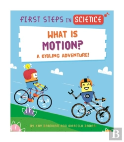 Bertrand.pt - First Steps In Science: First Steps In Science: What Is Motion?
