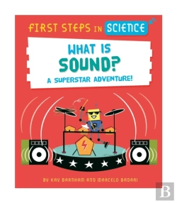 Bertrand.pt - First Steps In Science: First Steps In Science: What Is Sound?