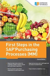 First Steps In The Sap Purchasing Processes (Mm) - 2nd Edition