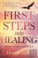 First Steps Into Healing