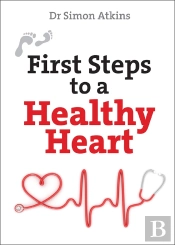 First Steps To A Healthy Heart