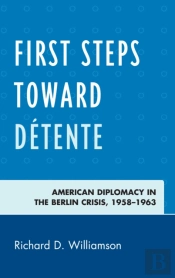 First Steps Toward Detente