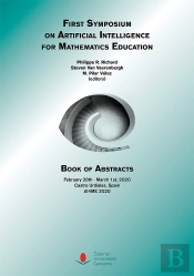 First Symposium On Artificial Intelligence For Mathematics Education. Book Of Abstracts (Ai4me 2020)