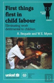 First Things First In Child Labour
