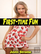 First-Time Fun