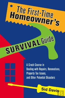 Bertrand.pt - First-Time Homeowner'S Survival Guide