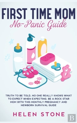 Bertrand.pt - First Time Mom No-Panic Guide