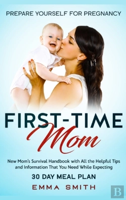 Bertrand.pt - First-Time Mom: Prepare Yourself For Pre