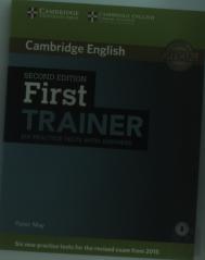 First Trainer Six Practice Tests With Answers With Audio