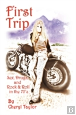 Bertrand.pt - First Trip: Sex, Drugz, And Rock & Roll