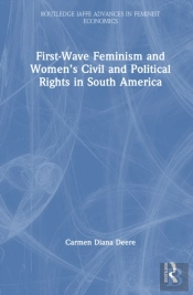 First-Wave Feminism And Womenâ€™S Civil And Political Rights In South America