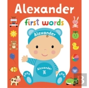 First Words Alexander