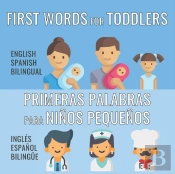 First Words For Toddlers - English Spanish Bilingual