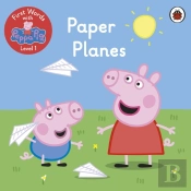 First Words With Peppa Level 1 - Paper Planes