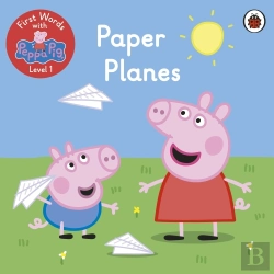 Bertrand.pt - First Words With Peppa Level 1 - Paper Planes