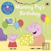 First Words With Peppa Level 3 - Mummy Pig’s Birthday