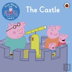 Bertrand.pt - First Words With Peppa Level 3 - The Castle
