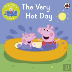 Bertrand.pt - First Words With Peppa Level 4 - The Very Hot Day