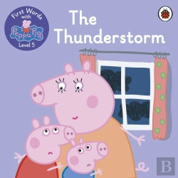 Bertrand.pt - First Words With Peppa Level 5 - The Thunderstorm