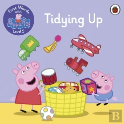 Bertrand.pt - First Words With Peppa Level 5 - Tidying Up