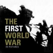 First World War In Pictures