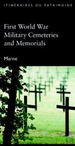 Bertrand.pt - First World War Military Cemeteries And Memorials ; Marne