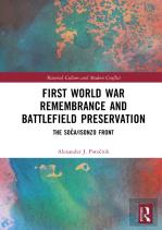 First World War Remembrance And Battlefield Preservation
